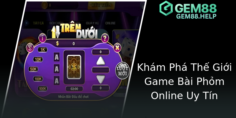 Khám Phá Thế Giới Game Bài Phỏm Online Uy Tín